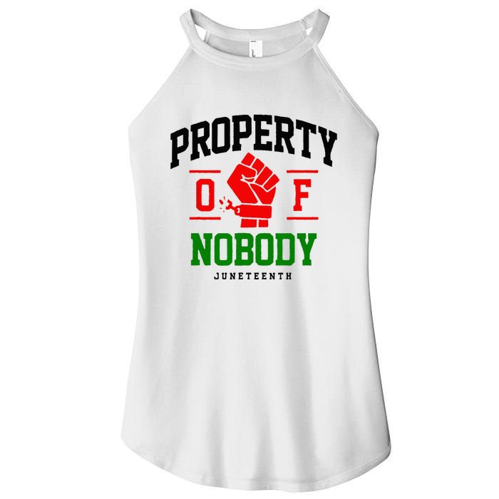 Property Of Nobody Juneteenth Black woman Gifts Women's Perfect Tri Rocker Tank