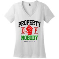 Property Of Nobody Juneteenth Black woman Gifts Women's V-Neck T-Shirt