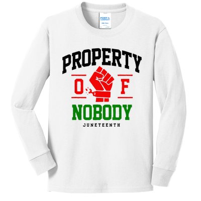 Property Of Nobody Juneteenth Black woman Gifts Kids Long Sleeve Shirt