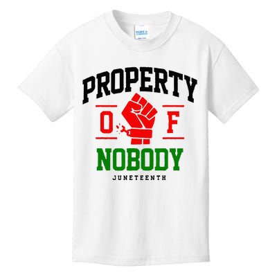 Property Of Nobody Juneteenth Black woman Gifts Kids T-Shirt