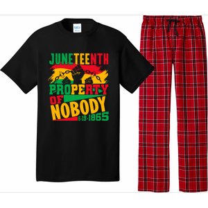 Property Of Nobody Junenth Black History 1865 Freedom Meaningful Gift Pajama Set