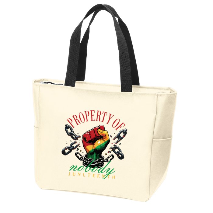 Property Of Nobody Juneteenth Juneteenth The Real Independence Zip Tote Bag