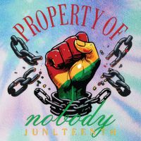 Property Of Nobody Juneteenth Juneteenth The Real Independence Legacy Tie Dye Trucker Hat