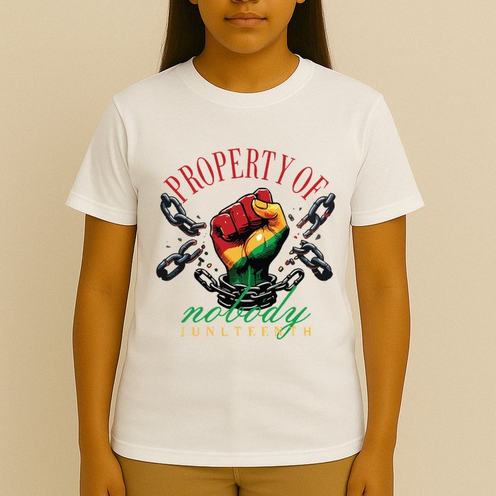 Property Of Nobody Juneteenth Juneteenth The Real Independence T-Shirt