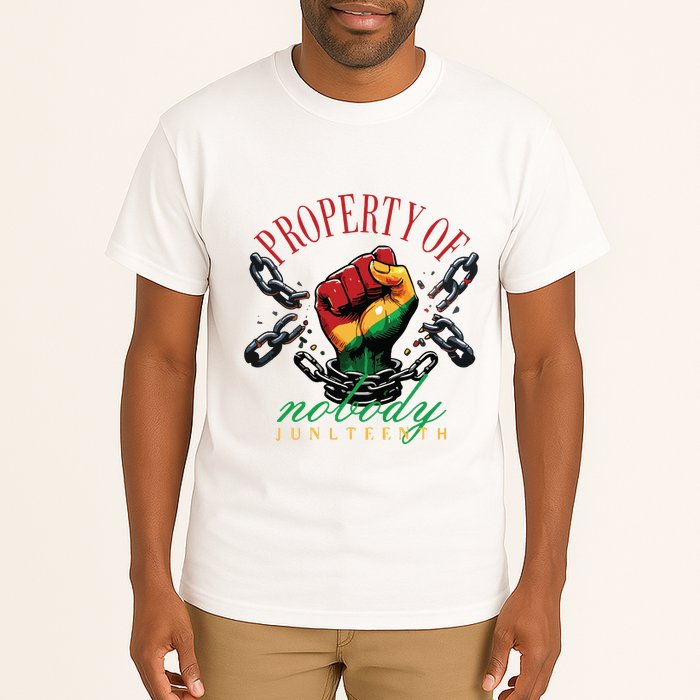 Property Of Nobody Juneteenth Juneteenth The Real Independence Tall T-Shirt