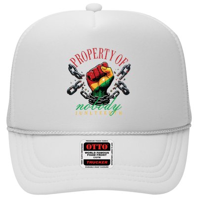 Property Of Nobody Juneteenth Juneteenth The Real Independence Trucker Hat