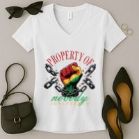 Property Of Nobody Juneteenth Juneteenth The Real Independence Women's V-Neck T-Shirt