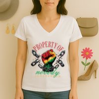 Property Of Nobody Juneteenth Juneteenth The Real Independence Women's V-Neck T-Shirt