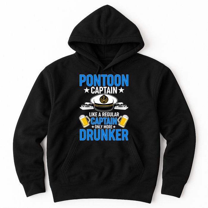 Pontoon Captain Like A Regular Captain Only More Drunker Beer Hoodie
