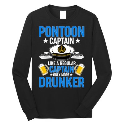 Pontoon Captain Like A Regular Captain Only More Drunker Beer Long Sleeve Shirt