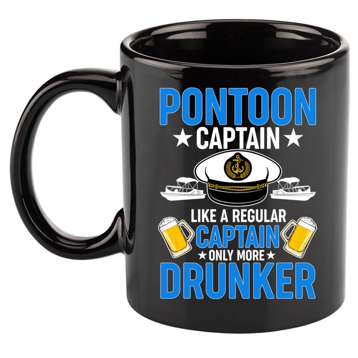 Pontoon Captain Like A Regular Captain Only More Drunker Beer 11oz C Handle Ceramic Mug