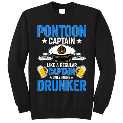 Pontoon Captain Like A Regular Captain Only More Drunker Beer Tall Sweatshirt