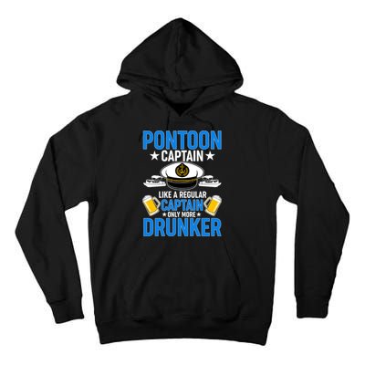 Pontoon Captain Like A Regular Captain Only More Drunker Beer Tall Hoodie
