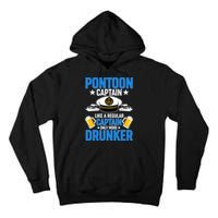 Pontoon Captain Like A Regular Captain Only More Drunker Beer Tall Hoodie