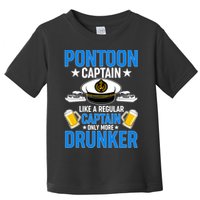 Pontoon Captain Like A Regular Captain Only More Drunker Beer Toddler T-Shirt