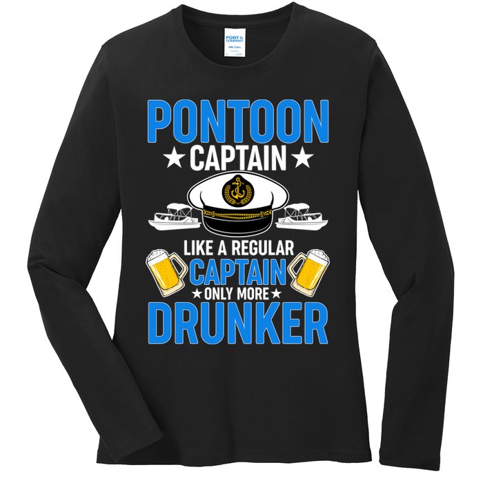 Pontoon Captain Like A Regular Captain Only More Drunker Beer Ladies Long Sleeve Shirt