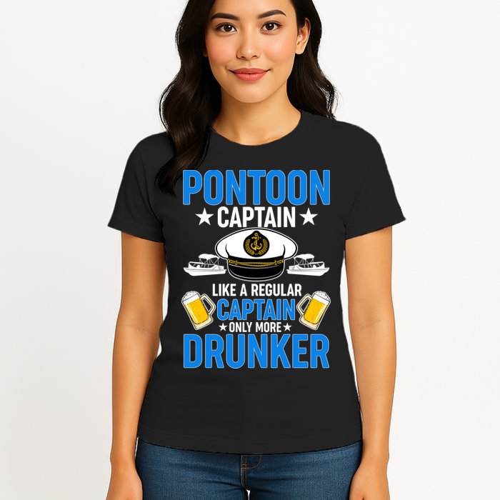 Pontoon Captain Like A Regular Captain Only More Drunker Beer Womens T-Shirt