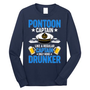 Pontoon Captain Like A Regular Captain Only More Drunker Beer Long Sleeve Shirt