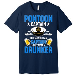 Pontoon Captain Like A Regular Captain Only More Drunker Beer Premium T-Shirt