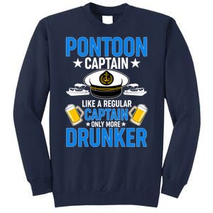 Pontoon Captain Like A Regular Captain Only More Drunker Beer Tall Sweatshirt