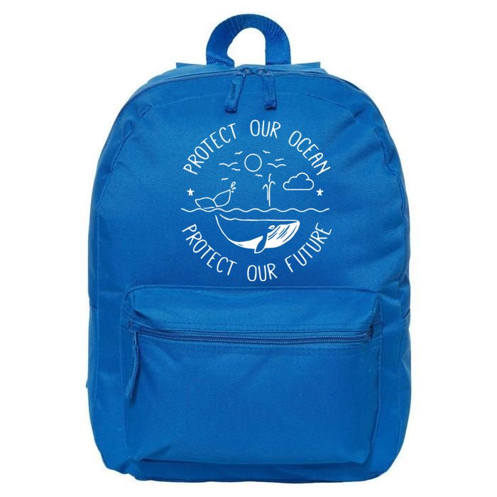 Protect Our Ocean Protect Our Future Whale Ocean Cute Gift 16 in Basic Backpack