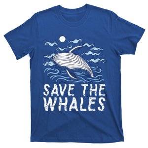 Protect Our Ocean Protect Our Future Save The Whales Gift T-Shirt