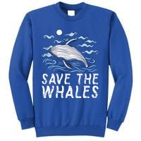 Protect Our Ocean Protect Our Future Save The Whales Gift Tall Sweatshirt