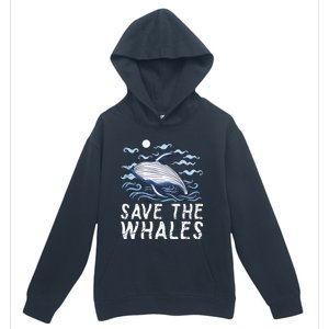 Protect Our Ocean Protect Our Future Save The Whales Gift Urban Pullover Hoodie