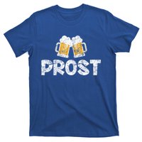 Prost Oktoberfest October Festival Ing Gift T-Shirt