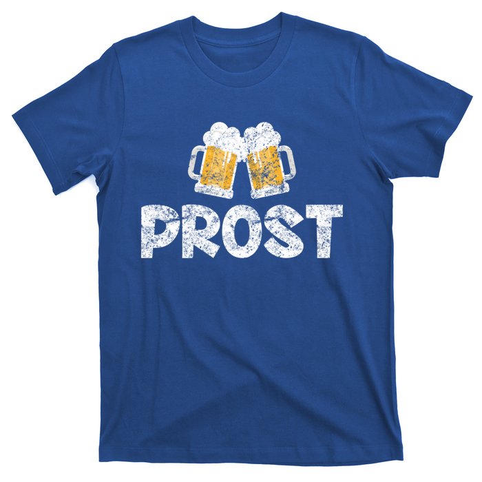 Prost Oktoberfest October Festival Ing Gift T-Shirt