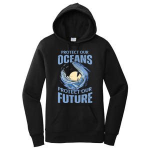 Protect Our Oceans Protect Our Future Climate Change Women's Pullover Hoodie