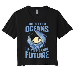 Protect Our Oceans Protect Our Future Climate Change Women's Crop Top Tee