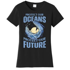 Protect Our Oceans Protect Our Future Climate Change Women's T-Shirt