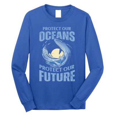 Protect Our Oceans Protect Our Future Climate Change Gift Long Sleeve Shirt