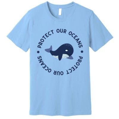 Protect Our Oceans Swimming Cute Whale Orca In Sea Ocean Gift Premium T-Shirt