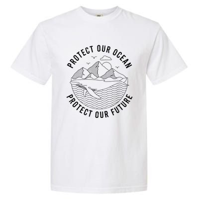 Protect Our Ocean Protect Our Future Gift Garment-Dyed Heavyweight T-Shirt