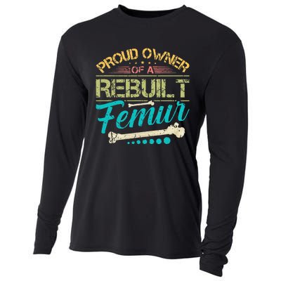 Proud Owner Of A Rebuilt Femur Surgery Recovery Broken Bone Cooling Performance Long Sleeve Crew