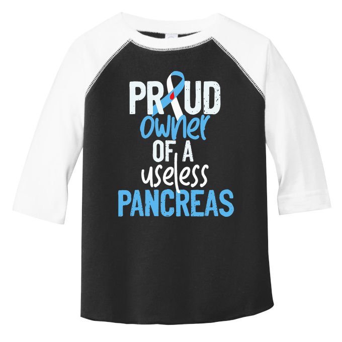 Proud Owner Of A Useless Pancreas Type 1 Diabetes Awareness Toddler Fine Jersey T-Shirt