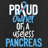 Proud Owner Of A Useless Pancreas Type 1 Diabetes Awareness Golf Towel