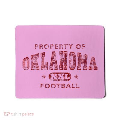 Property Of Oklahoma Football Mousepad
