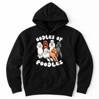Poodle Oodles Of Poodles Poodle Lover Hoodie