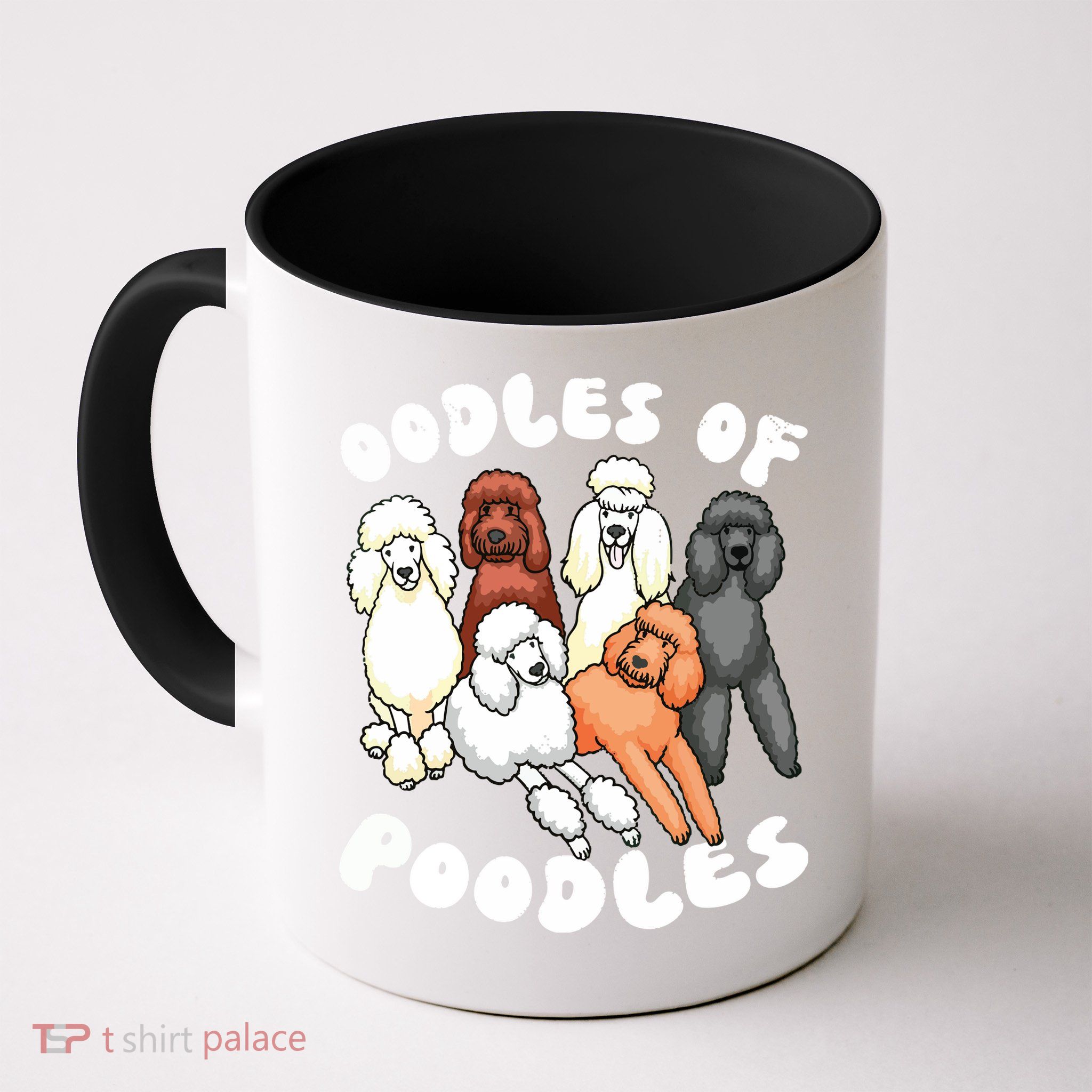 Poodle Oodles Of Poodles Poodle Lover Mug