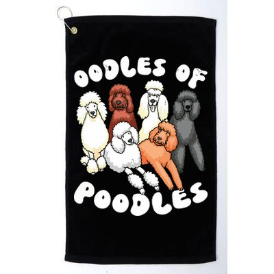 Poodle Oodles Of Poodles Poodle Lover Golf Towel