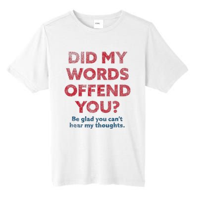 Political Opinion Or Debate Are You Offended Tall Fusion ChromaSoft Performance T-Shirt