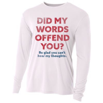 Political Opinion Or Debate Are You Offended Cooling Performance Long Sleeve Crew