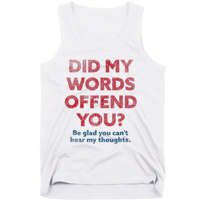 Political Opinion Or Debate Are You Offended Tank Top