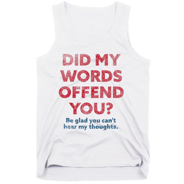 Political Opinion Or Debate Are You Offended Tank Top