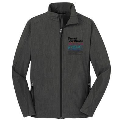 Protect Our Oceans Save Earth World Ocean Day Core Soft Shell Jacket