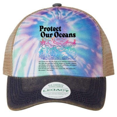 Protect Our Oceans Save Earth World Ocean Day Legacy Tie Dye Trucker Hat