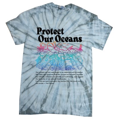 Protect Our Oceans Save Earth World Ocean Day Tie-Dye T-Shirt